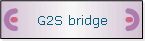 G2S bridge
