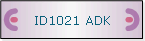 ID1021 ADK